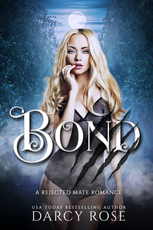 Bond: Rejected Mate Romance (Sacred Hill Rejects Book 3)