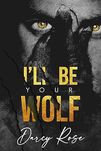 I'll be Your Wolf