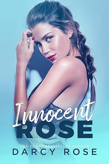 Innocent Rose: A Best Friends Father Romance