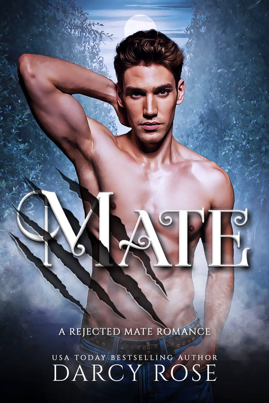 Mate: Rejected Mate Romance (Sacred Hill Rejects Book 2)